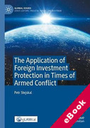 Cover of The Application of Foreign Investment Protection in Times of Armed Conflict (eBook)