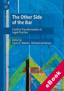 Cover of The Other Side of the Bar: Conflict Transformation in Legal Practice (eBook)