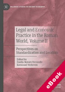 Cover of Legal and Economic Practice in the Roman World, Volume II: Perspectives on Standardization and Localism (eBook)