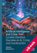 Cover of Artificial Intelligence and Crime: Curated Literature Overview on AI, Crime, and Counteraction (eBook)