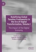 Cover of Redefining Global Taxation Frameworks in the Era of Digital Transformation, Volume I: The Impact of the Digital Economy