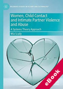 Cover of Sanctioned by the Legal System: A Systems Approach to Women, Child Contact, and Intimate Partner Violence and Abuse (eBook)