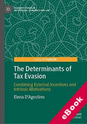 Cover of The Determinants of Tax Evasion: Combining External Incentives and Intrinsic Motivations (eBook)