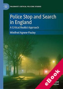 Cover of Police Stop and Search in England: A Critical Realist Approach (eBook)