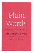 Cover of Plain Words: A Guide to the Use of English