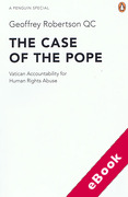 Cover of The Case of the Pope: Vatican Accountability for Human Rights Abuse (eBook)