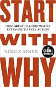Cover of Start with Why: How Great Leaders Inspire Everyone to Take Action