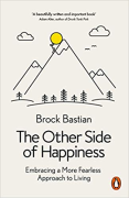 Cover of The Other Side of Happiness: Embracing a More Fearless Approach to Living