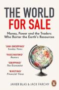 Cover of The World for Sale: Money, Power and the Traders who Barter the Earth's Resources