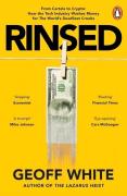 Cover of Rinsed: From Cartels to Crypto - How the Tech Industry Washes Money for the World's Deadliest Crooks