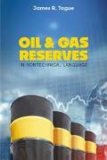 Cover of Oil & Gas Reserves: In Nontechnical Language
