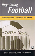 Cover of Regulating Football: Commodification, Consumption and the Law  