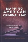 Cover of Mapping American Criminal Law: Variations across the 50 States