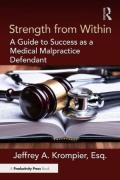 Cover of Strength from Within: A Guide to Success as a Medical Malpractice Defendant