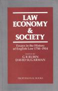 Cover of Law Economy and Society: Essays in the History of English Law 1750-1914