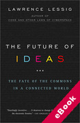 Cover of The Future of Ideas (eBook)