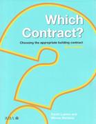 Cover of Which Contract? Choosing the Appropriate Building Contract