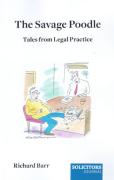 Cover of The Savage Poodle: Tales from Legal Practice