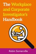 Cover of The Workplace and Corporate Investigator's Handbook