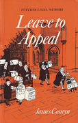 Cover of Leave to Appeal: Further Legal Memoirs