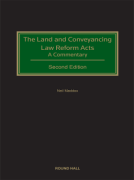 Cover of Land and Conveyancing Law Reform Acts: A Commentary
