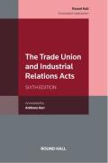 Cover of The Trade Union and Industrial Relations Acts of Ireland