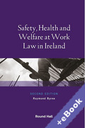 Cover of Safety, Health and Welfare at Work Law in Ireland (Book & eBook Pack)