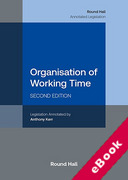 Cover of Organisation of Working Time [Round Hall Annotated Legislation] (eBook)