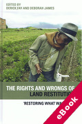 Cover of The Rights and Wrongs of Land Restitution: Restoring What Was Ours (eBook)