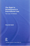 Cover of Right to Development in International Law: The Case of Pakistan