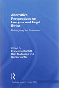 Cover of Alternative Perspectives on Lawyers and Legal Ethics: Reimagining the Profession
