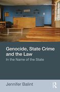 Cover of Genocide, State Crime, and the Law: In the Name of the State