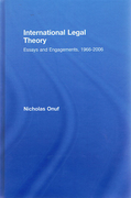 Cover of International Legal Theory: Essays and Engagements, 1966-2006