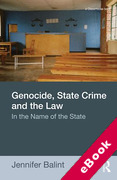 Cover of Genocide, State Crime, and the Law: In the Name of the State (eBook)