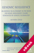 Cover of Genomic Negligence: An Interest in Autonomy as the Basis for Novel Negligence Claims Generated by Genetic Technology (eBook)