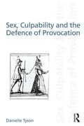 Cover of Sex, Culpability and the Defence of Provocation