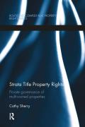 Cover of Strata Title Property Rights: Private governance of multi-owned properties