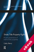 Cover of Strata Title Property Rights: Private governance of multi-owned properties (eBook)