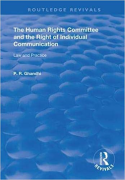 Cover of The Human Rights Committee and the Right of Individual Communication