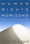 Cover of Human Rights Horizons: The Pursuit of Justice in a Globalizing World