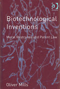Cover of Biotechnological Inventions: Moral Restraints and Patent Law