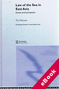 Cover of Law of the Sea in East Asia: Issues and Prospects (eBook)