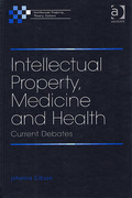 Cover of Intellectual Property, Medicine and Health: Current Debates