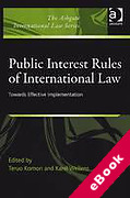 Cover of Public Interest Rules of International Law: Towards Effective Implementation (eBook)