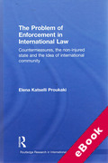 Cover of The Problem of Enforcement in International Law: Countermeasures, the Non-Injured State and the Idea of International Community (eBook)