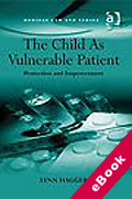 Cover of The Child As Vulnerable Patient: Protection and Empowerment (eBook)