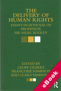 Cover of The Delivery of Human Rights: Essays in Honour of Professor Sir Nigel Rodley (eBook)