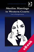 Cover of Muslim Marriage in Western Courts: Lost in Transplantation (eBook)