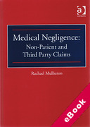 Cover of Medical Negligence: Non-Patient and Third Party Claims (eBook)