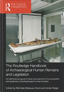 Cover of The Routledge Handbook of Archaeological Human Remains and Legislation